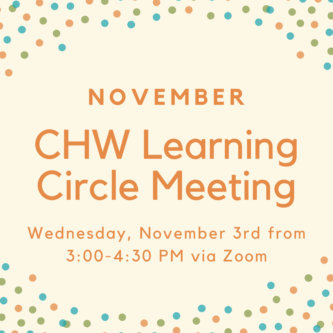 November CHW Circle Nov. 2rd from 3:00-4:30pm